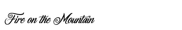 Fire on the Mountain font preview